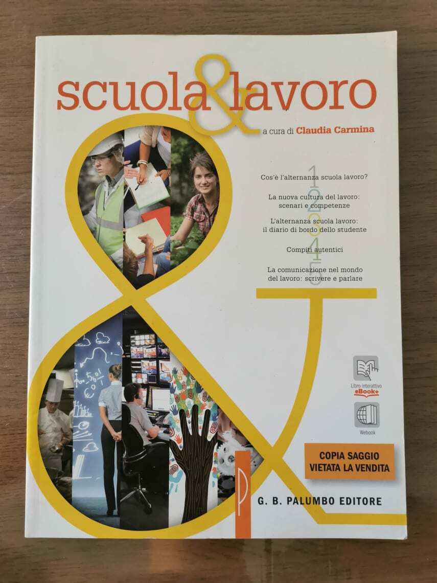 Scuola & Lavoro - C. Carmina - Palumbo editore - 2016 - AR