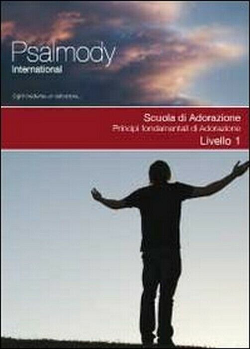 Scuola di adorazione -  Psalmody International,  2012