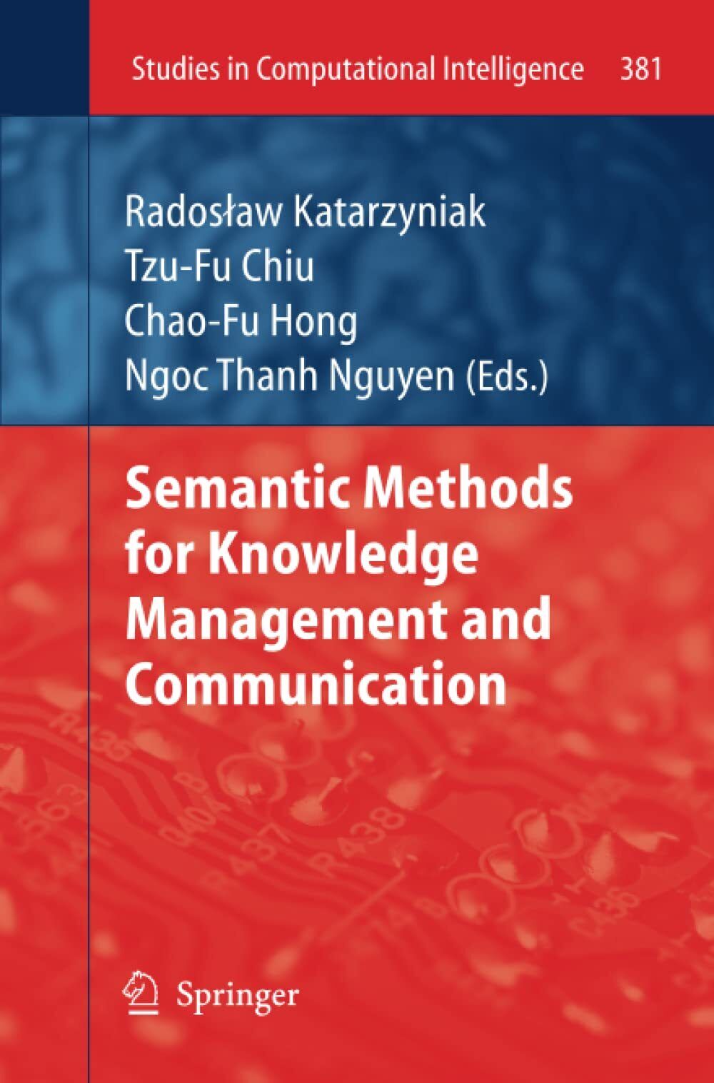 Semantic Methods for Knowledge Management and Communication - Springer, 2013