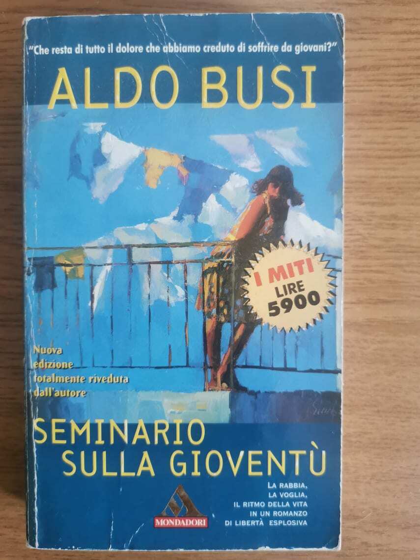 Seminario sulla giovent? - A. Busi - Mondadori - 1996 - AR