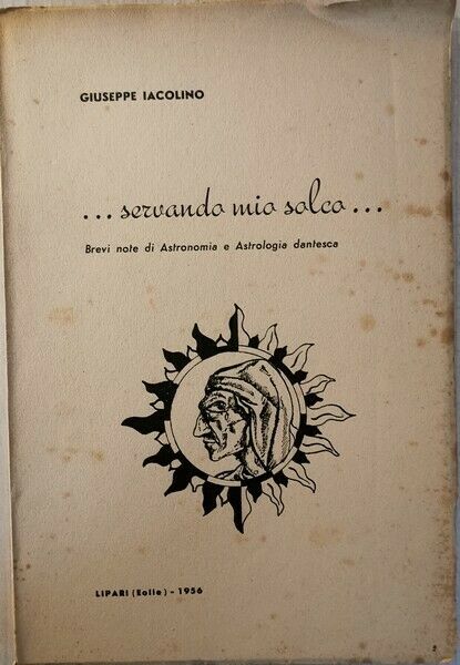 Servando mio solco: brevi note di astronomia e astrologia dantesca - ER