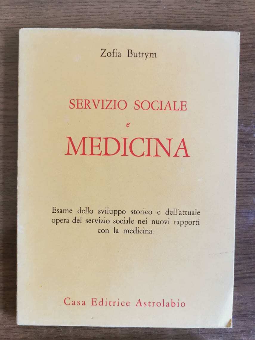 Servizio sociale e medicina - S. Butrym - Astrolabio - 1972 - AR