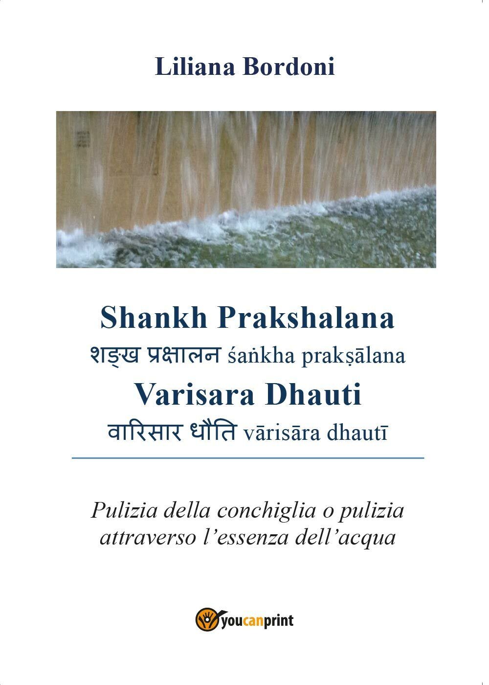 Shankh Prakshalana Varisara Dhauti - Pulizia della conchiglia o pulizia [...]