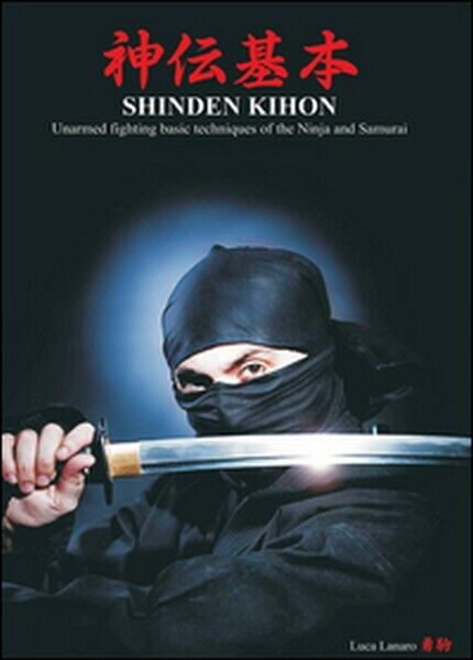 Shinden Kihon: t?cnicas b?sicas de combate sin armas ninja y samurai - ER