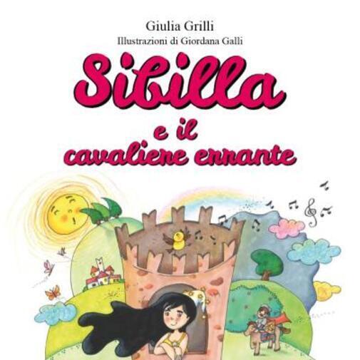 Sibilla e il cavaliere errante di Giulia Grilli,  2022,  Youcanprint