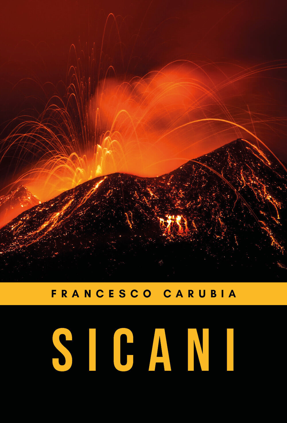 Sicani - Francesco Carubia,  2019,  Youcanprint
