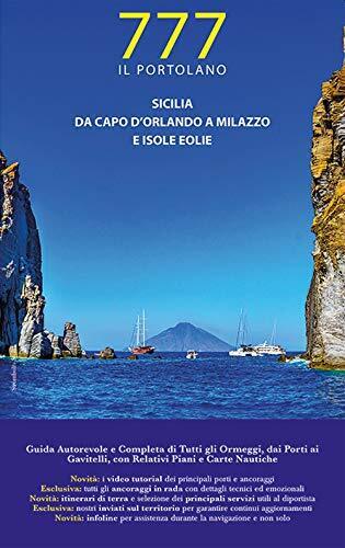 Sicilia. Da Capo d'Orlando a Milazzo e Isole Eolie - Magnamare, 2020
