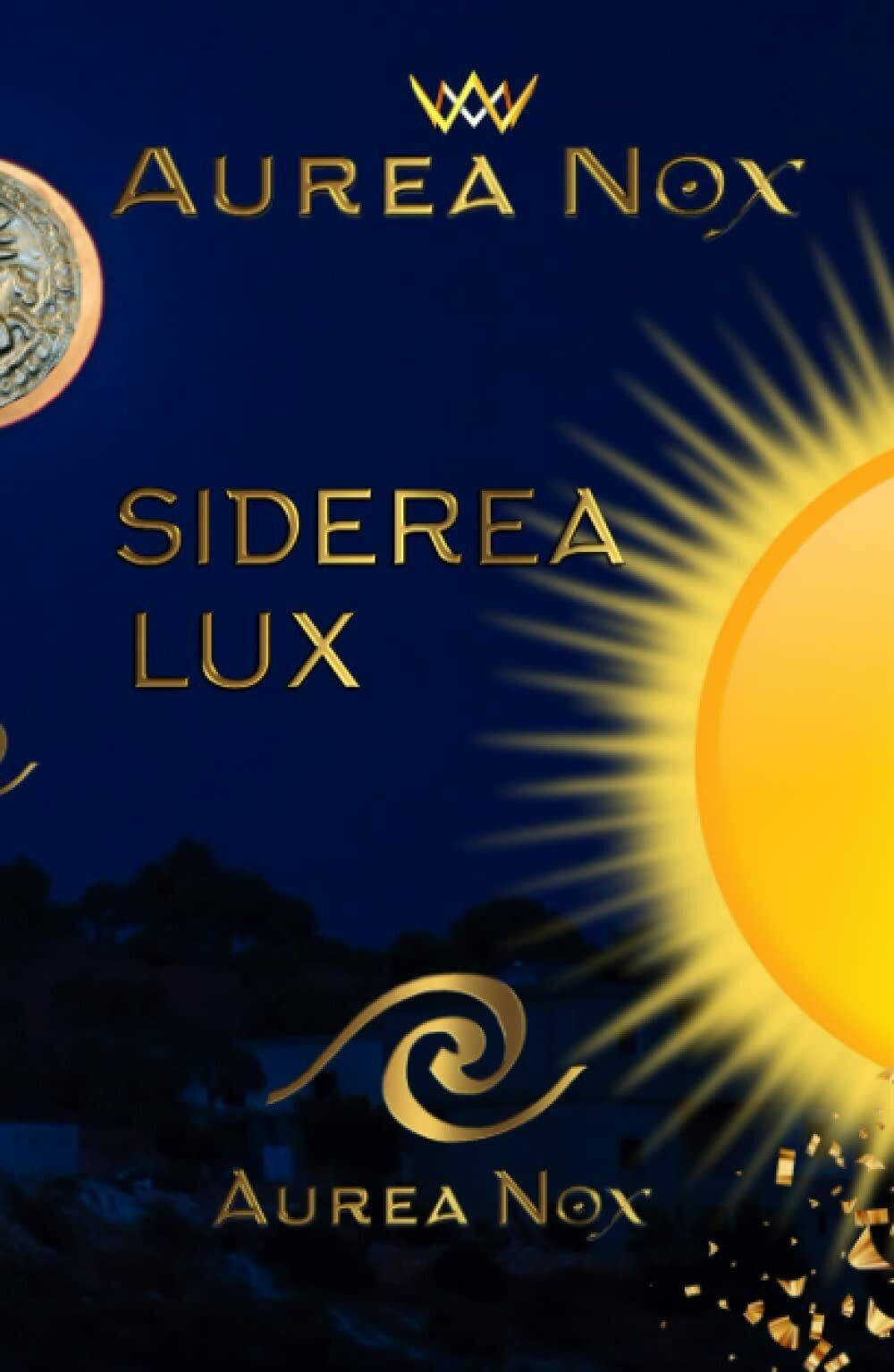 Siderea Lux: Il libro della Luce (Copertina rigida) di Aa.vv.,  2021,  Indipende