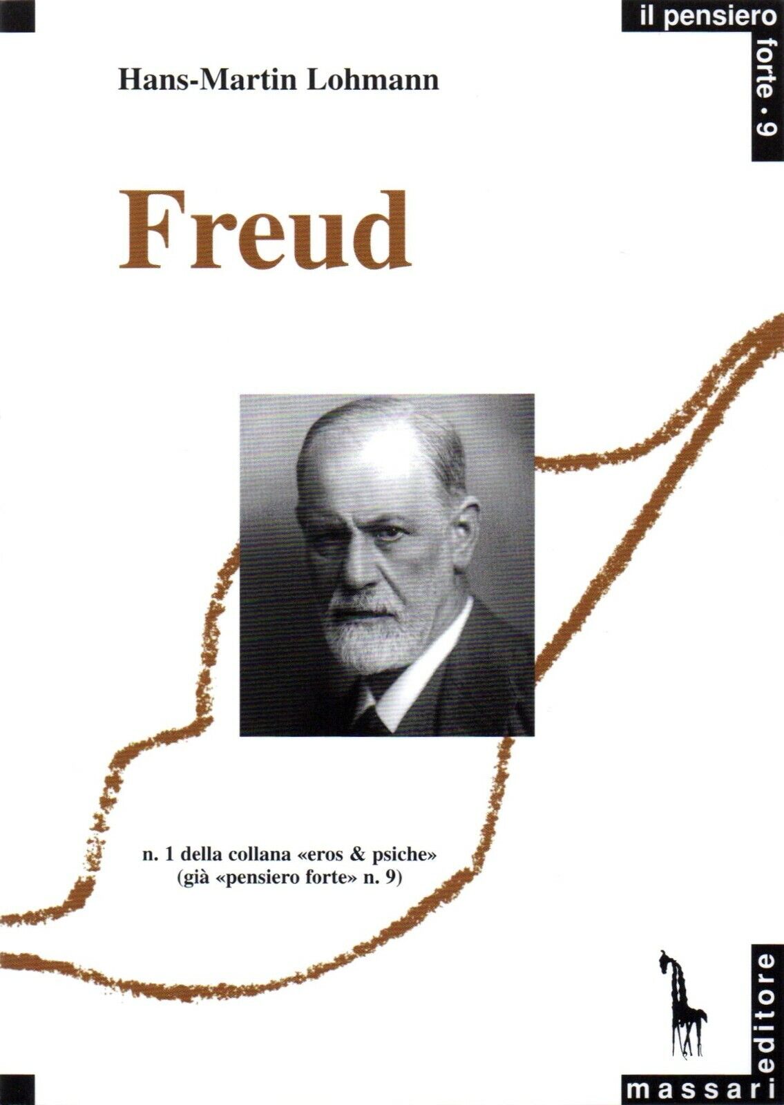 Sigmund Freud di Hans-martin Lohmann,  1991,  Massari Editore