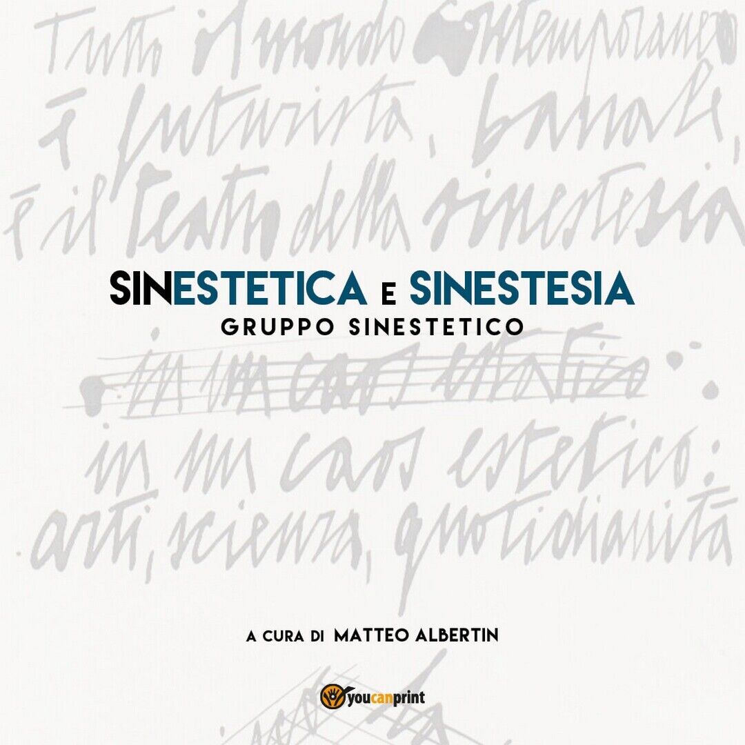 SinEstetica e Sinestesia  di Matteo Albertin,  2020,  Youcanprint