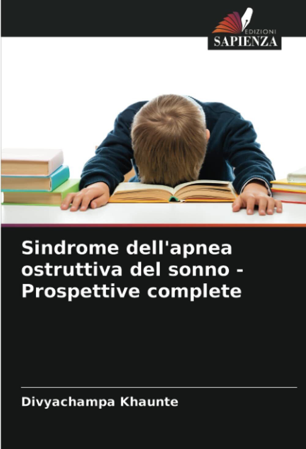Sindrome Dell'apnea Ostruttiva Del Sonno - Prospettive Complete - 2021