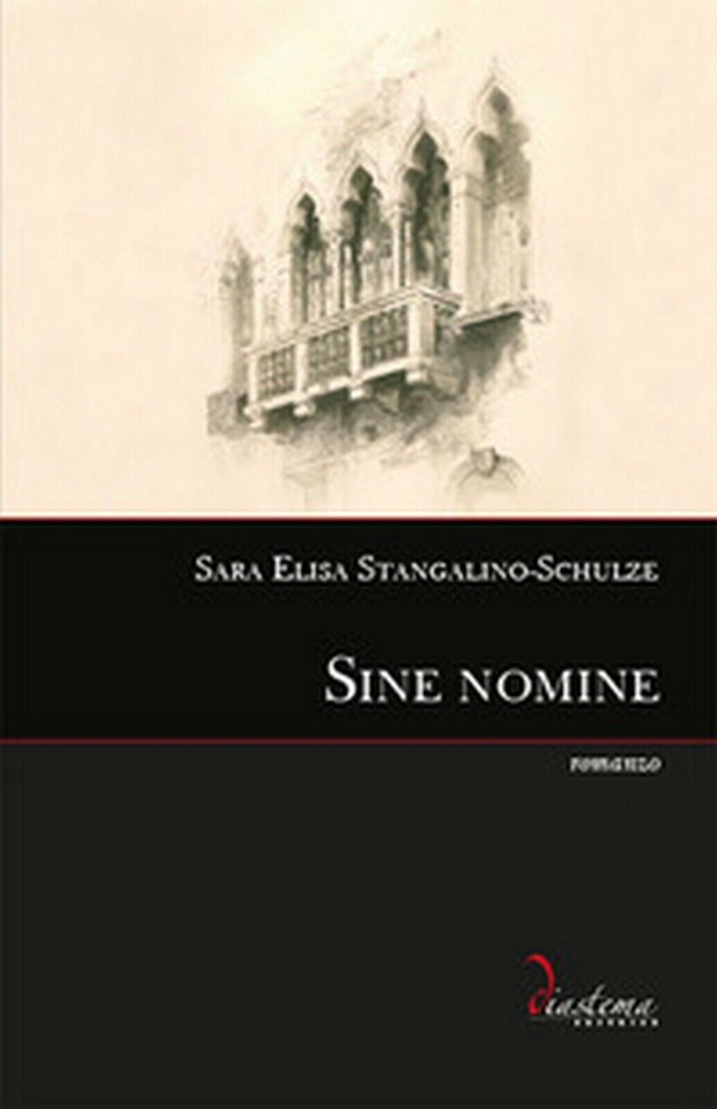 Sine nomine  di Sara Elisa Stangalino-schulze,  2020,  Diastema