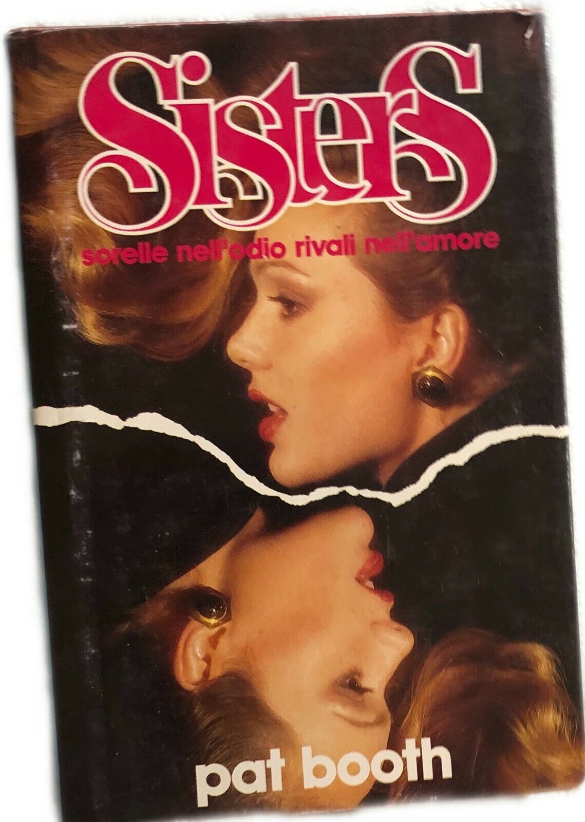 Sisters: sorelle nelL'odio rivali nelL'amore di Pat Booth,  1988,  Euroclub