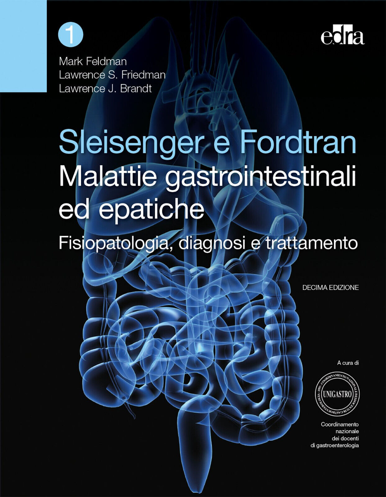 Sleisenger e Fordtran. Malattie gastrointestinali ed epatiche. vol. 1-2 - 2018