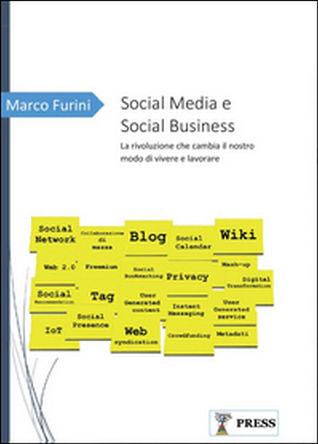 Social media e social business  di Marco Furini,  2016,  Youcanprint