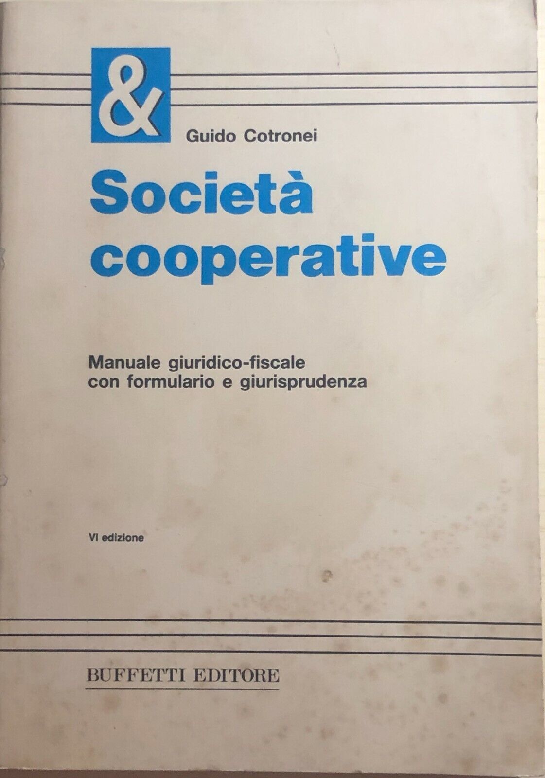 Societ? cooperative di Guido Cotronei, 1988, Buffetti Editore