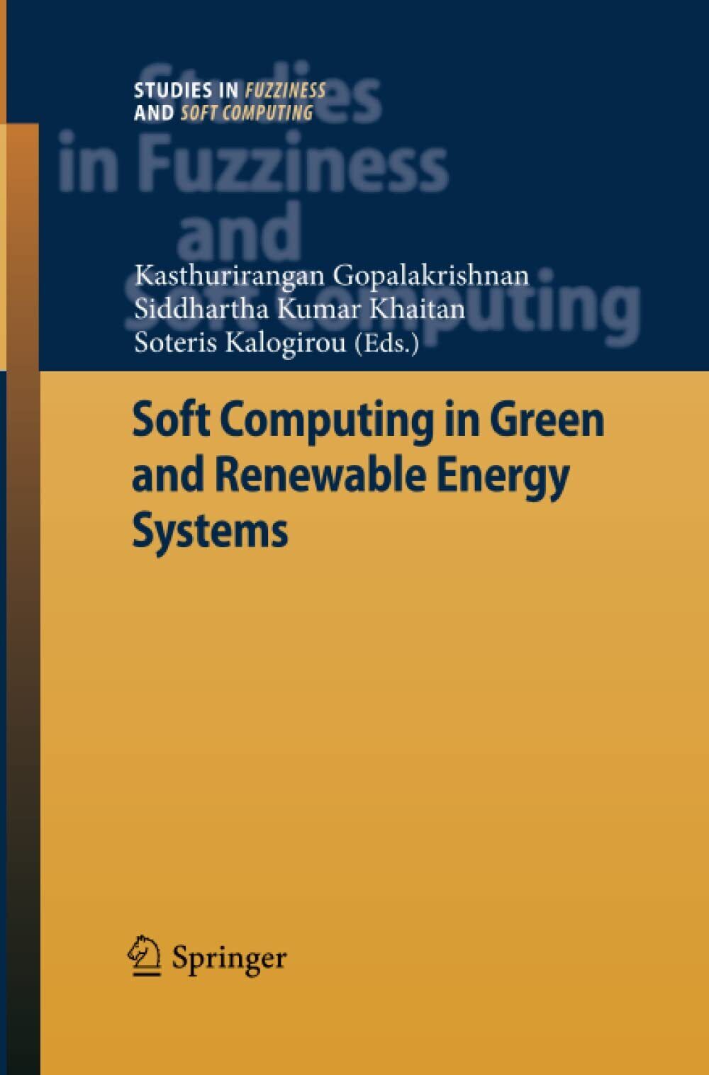 Soft Computing in Green and Renewable Energy Systems - Springer, 2016