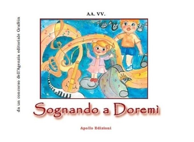  Sognando a Dorem? di Aa.vv., 2017, Apollo Edizioni