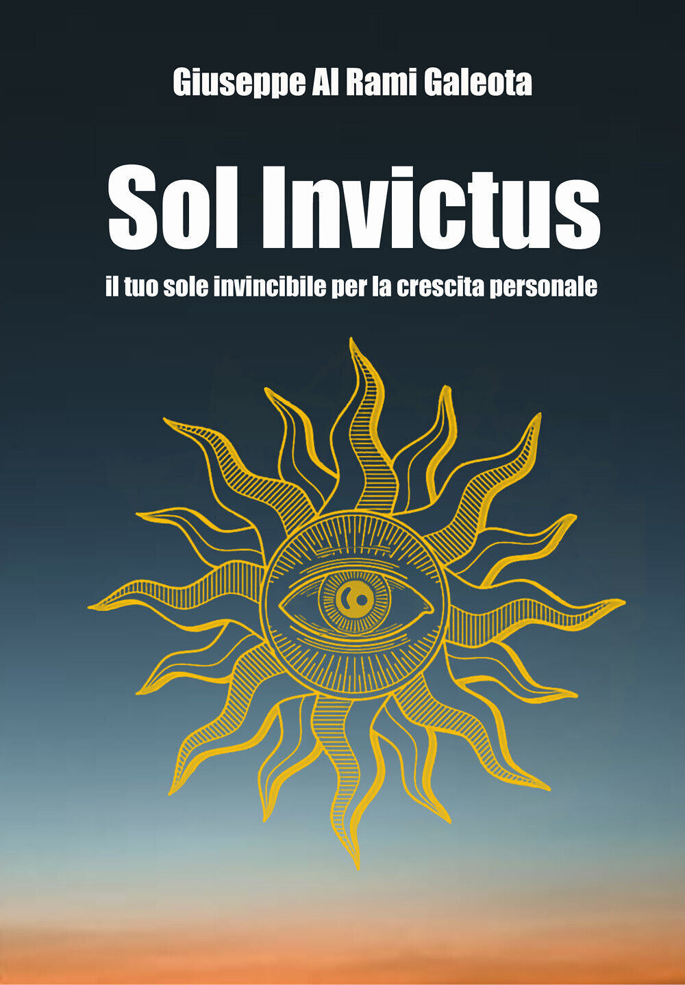 Sol Invictus di Giuseppe Al Rami Galeota,  2020,  Youcanprint