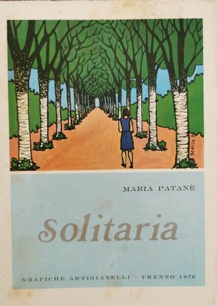 Solitaria  di Maria Patan?,  1976 - ER