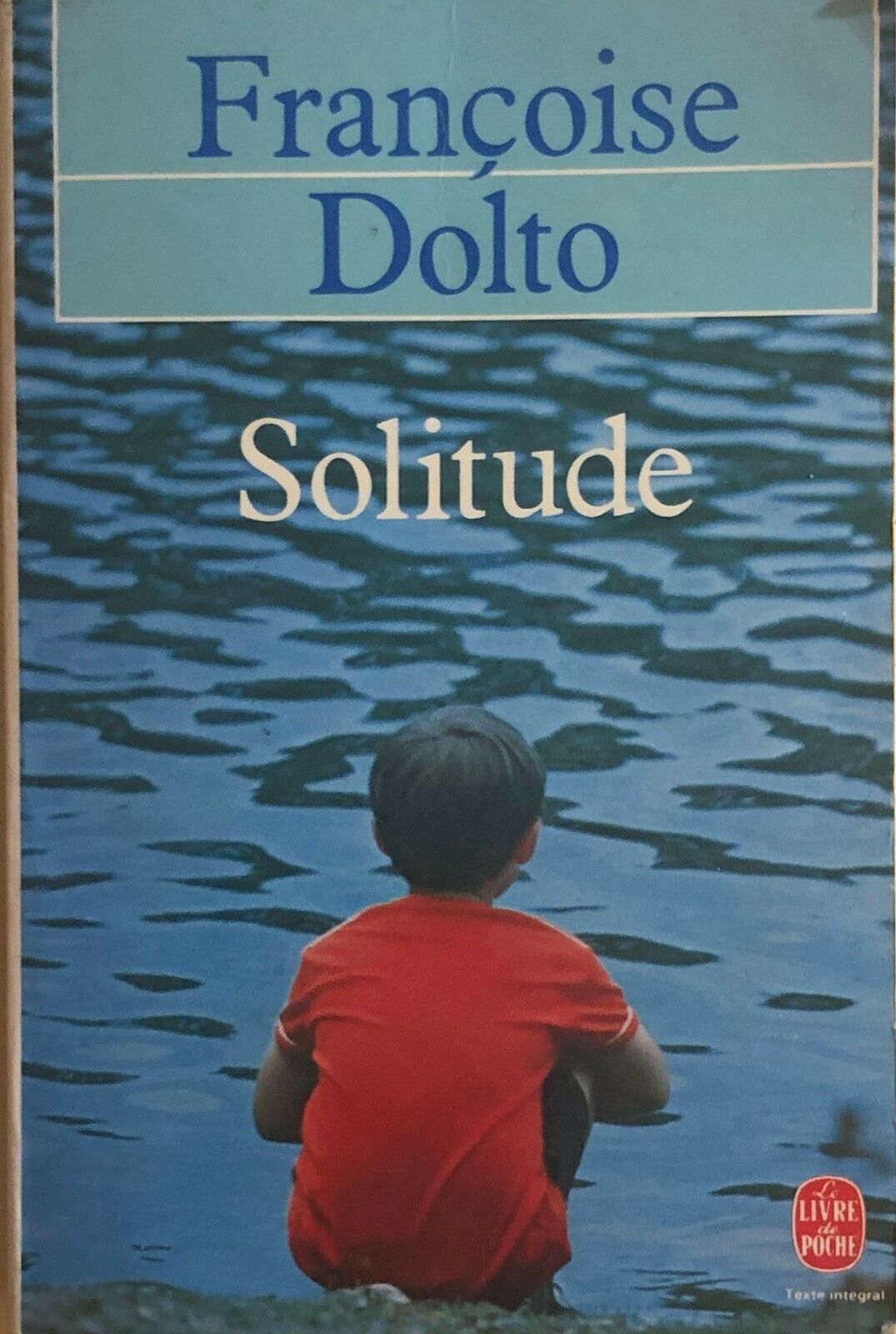 Solitude di Francoise Dolto, 1987, Vertiges Du Nord