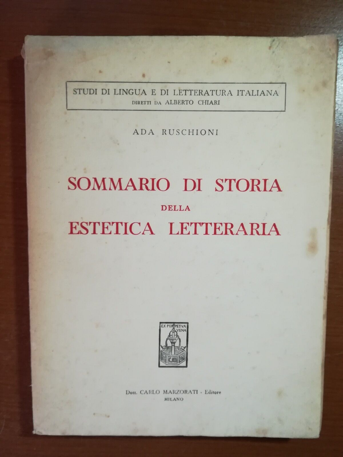 Sommario di storia della Estetica letteraria - Ada Ruschioni - Marzorati - 1952 