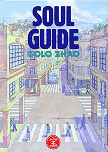 Soul guide di Golo Zhao,  2019,  Bao Publishing
