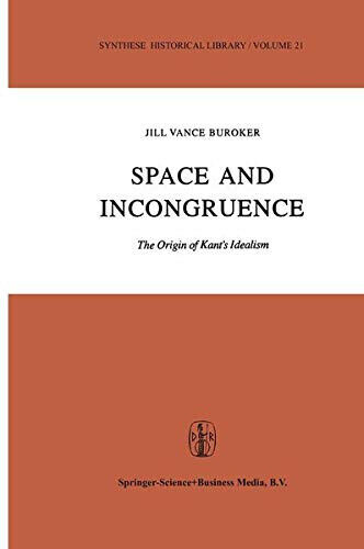 Space and Incongruence - J. V. Buroker - Springer, 2010