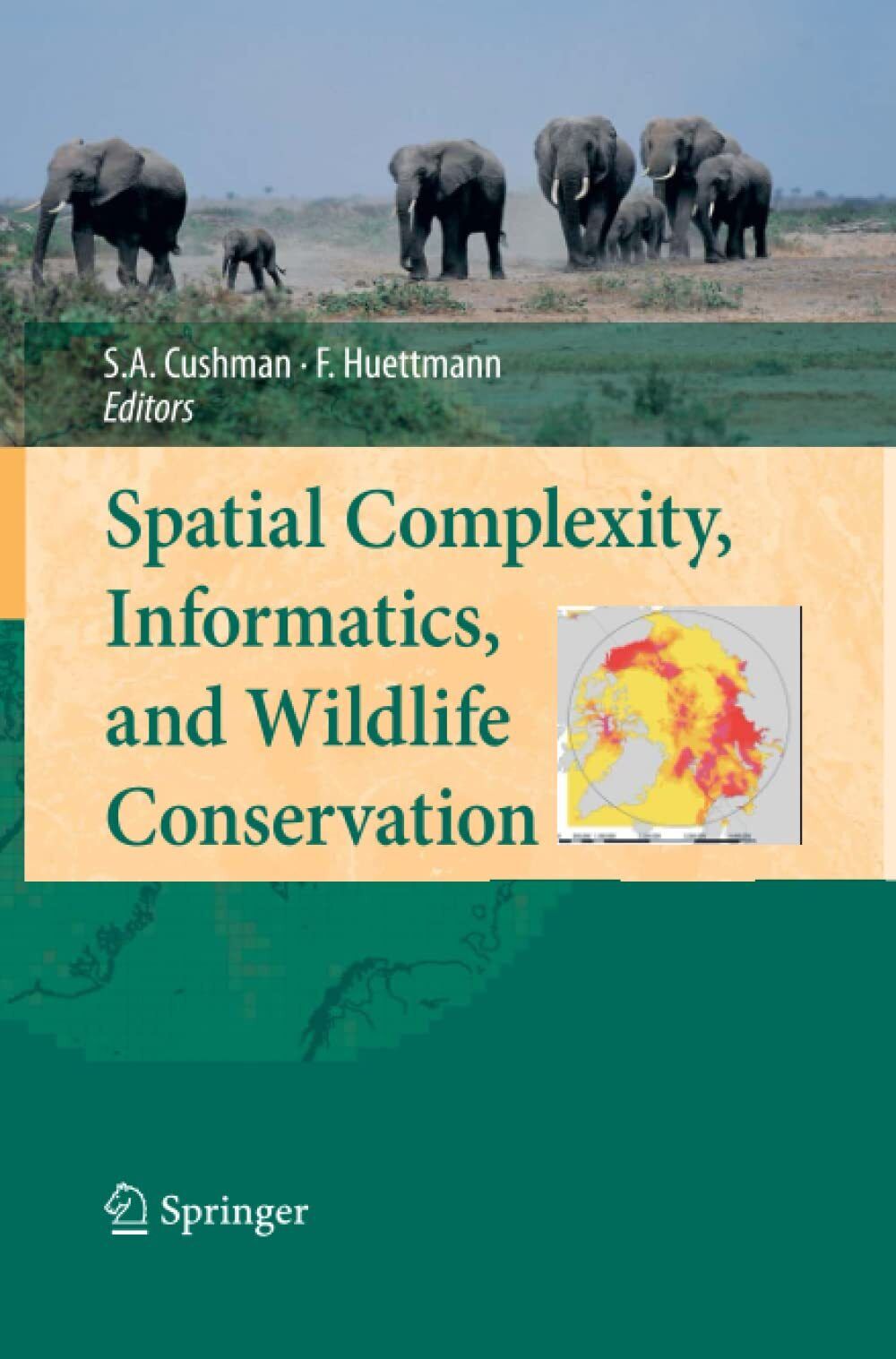 Spatial Complexity, Informatics, and Wildlife Conservation - Springer, 2014
