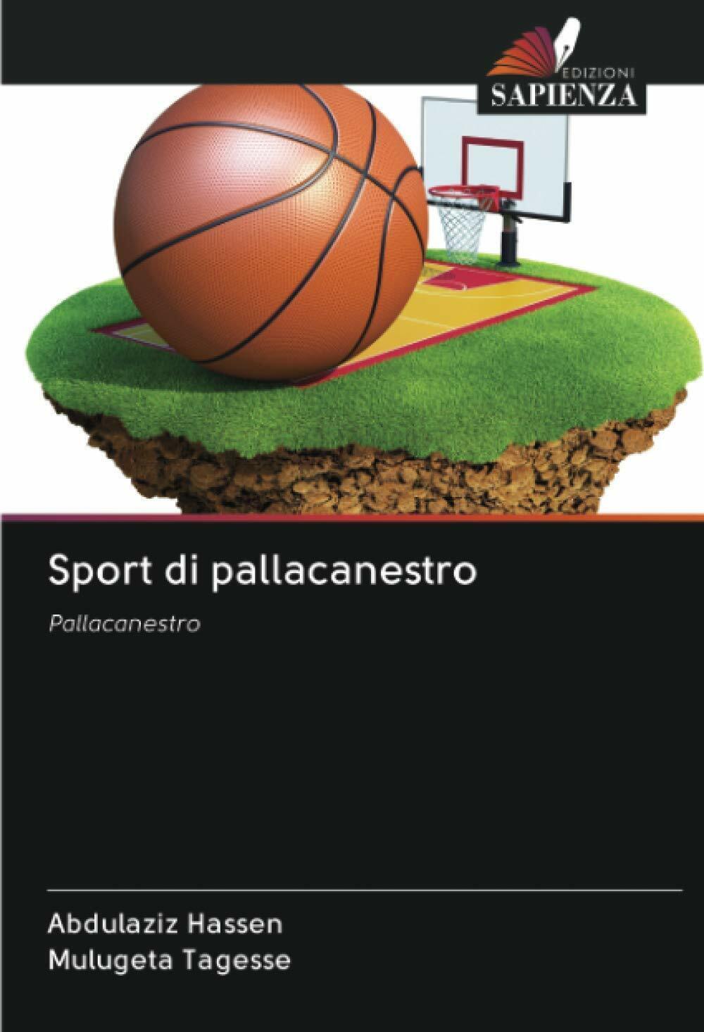 Sport di pallacanestro - Abdulaziz Hassen, Mulugeta Tagesse - Sapienza, 2020