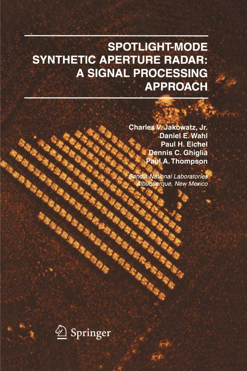 Spotlight-Mode Synthetic Aperture Radar - Springer, 2012