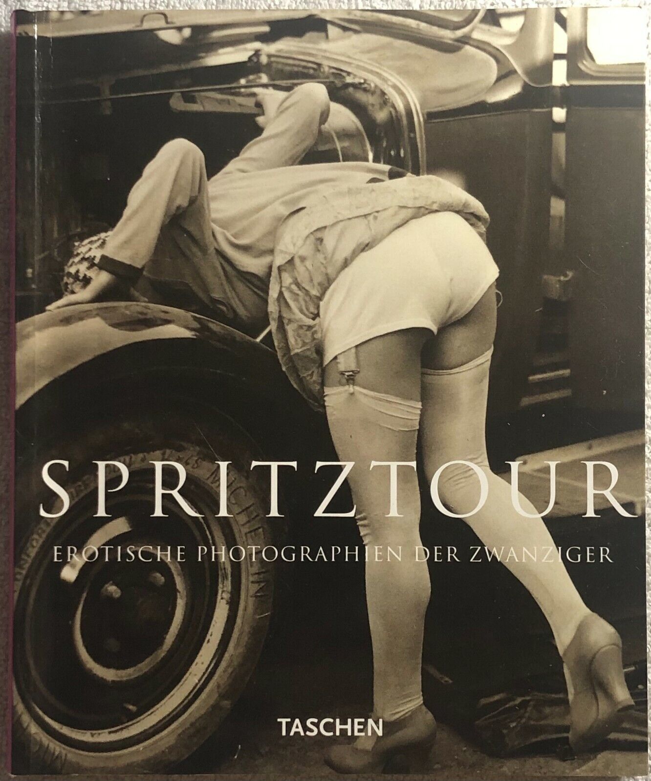 Spritztour. Erotische Photographie um 1920. di Walter H?nscheidt, Uwe Scheid,  1