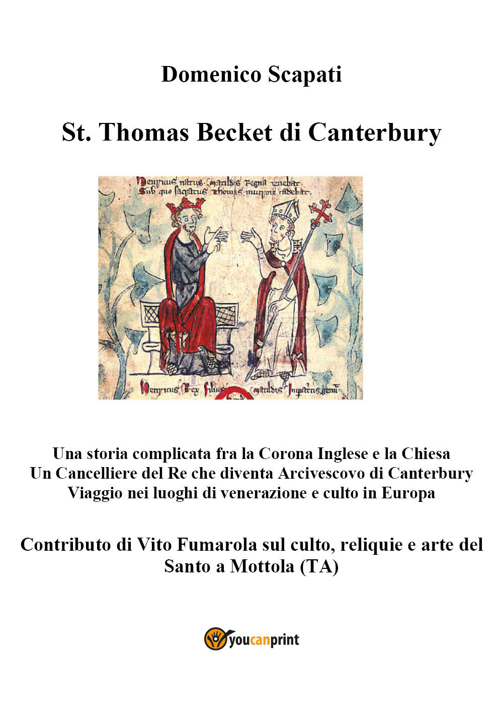 St. Thomas Becket di Canterbury di Domenico Scapati,  2021,  Youcanprint