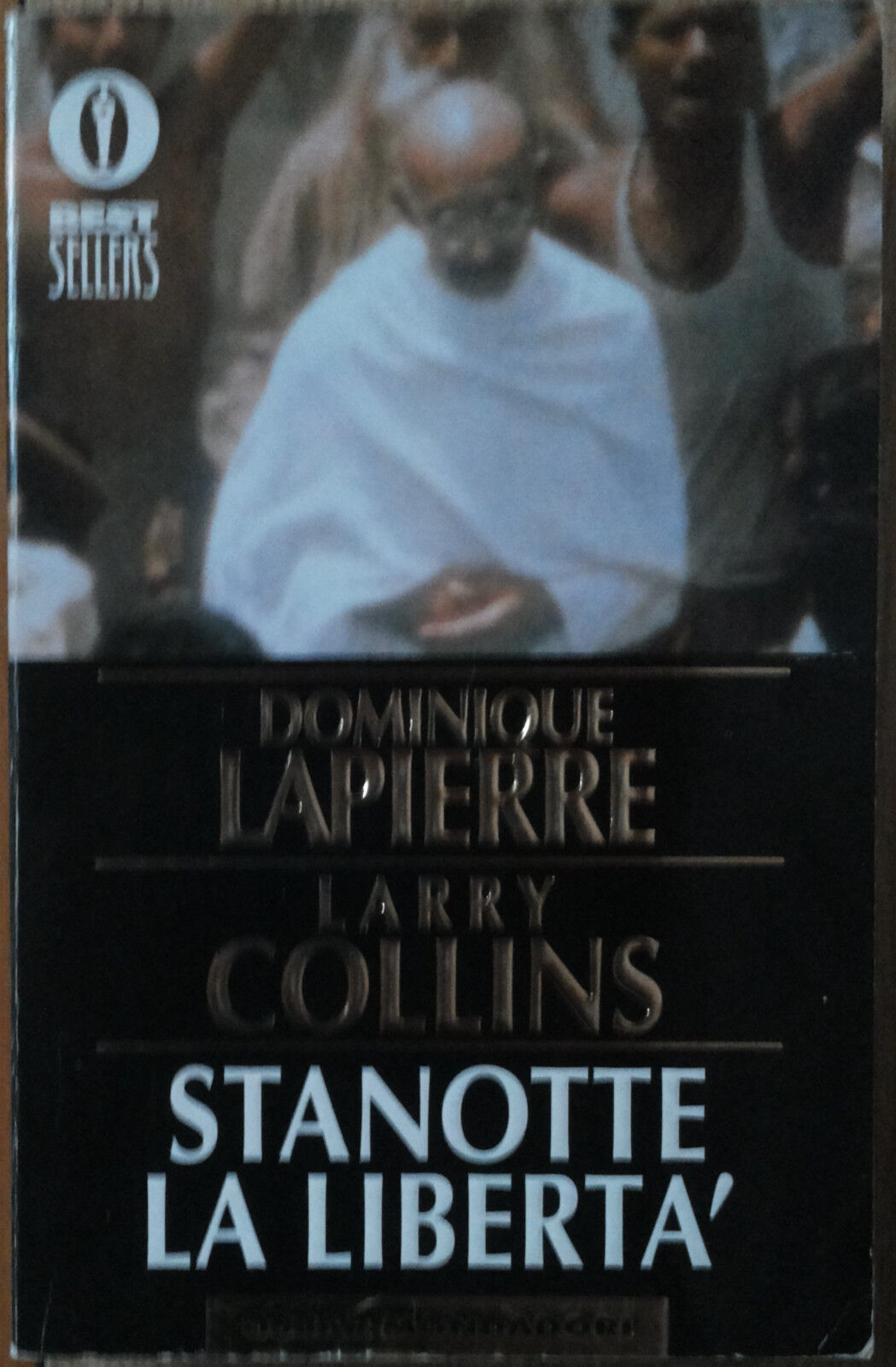 Stanotte la libert? - Lapierre & Collins - Oscar Mondadori,1989 - R