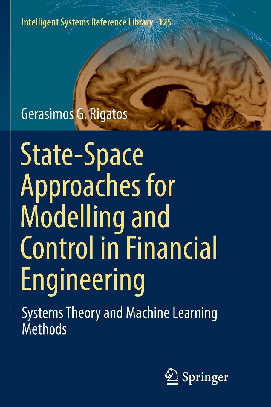 State-Space Approaches for Modelling and Control in Financial Engineering-2018