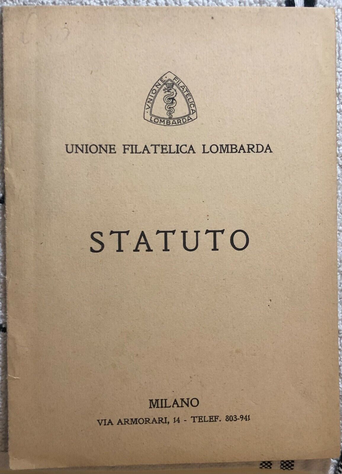 Statuto delL'Unione Filatelica Lombarda di Aa.vv.,  1953,  Unione Filatelica Lom