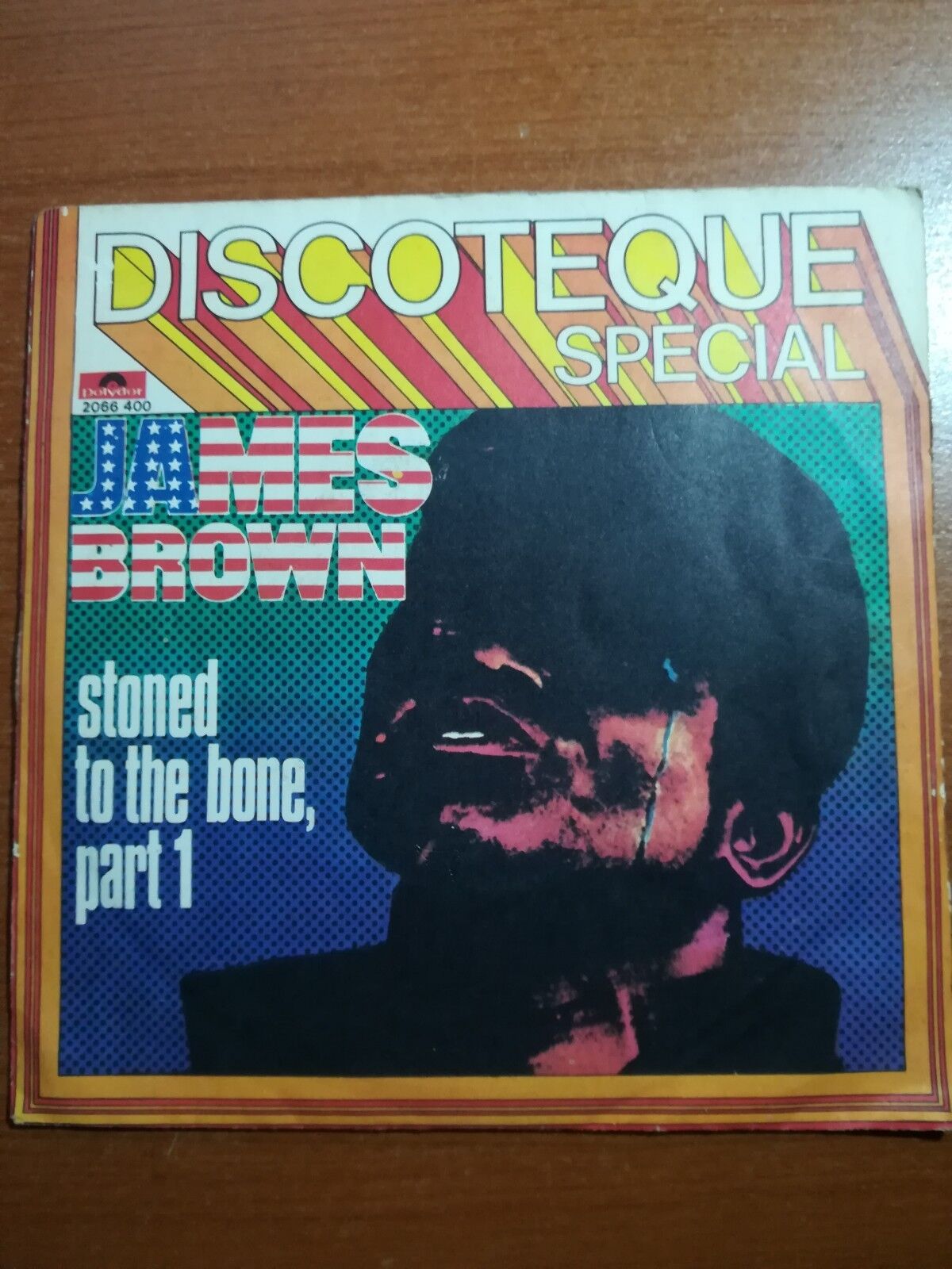 Stoned to the bone - James Brown - 1974   - 45 giri - M