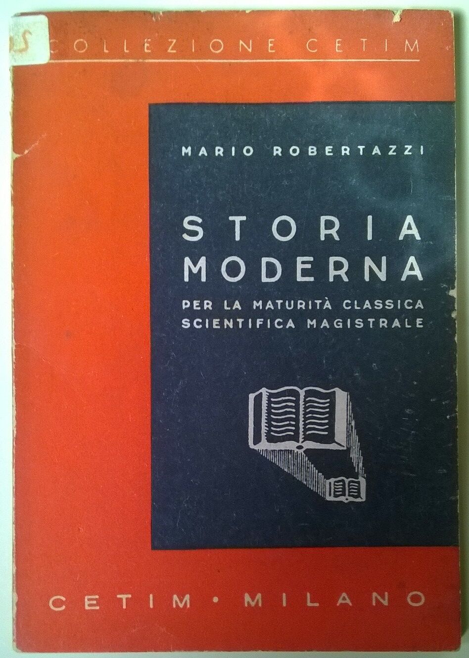 Storia Moderna per la maturit? scientifica ... - M. Robertazzi - Cetim, 1944 - L
