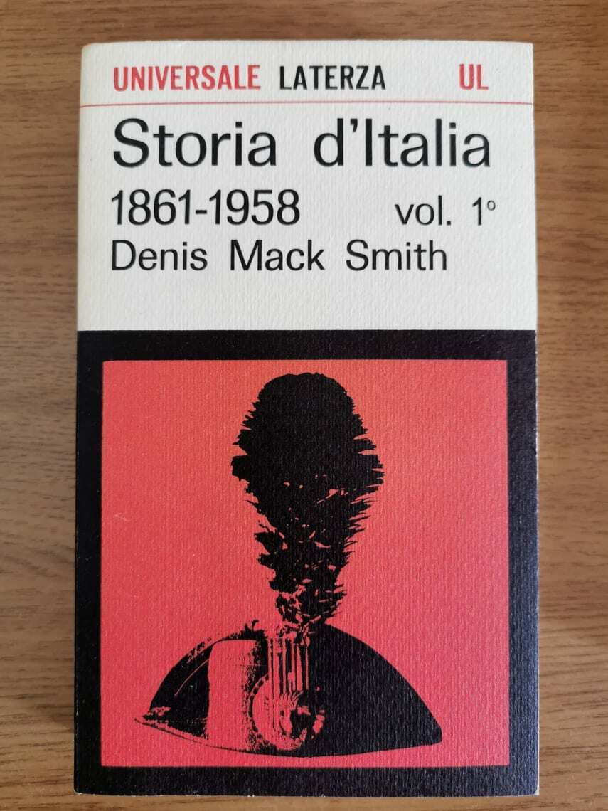 Storia d'Italia 1861-1958 Vol. 1 - D. M. Smith - Laterza - 1965 - AR