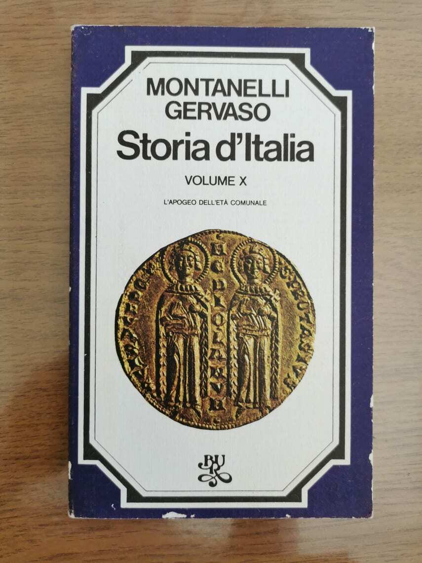 Storia d'Italia Vol. X - Montanelli/Gervaso - BUR - 1974 - AR
