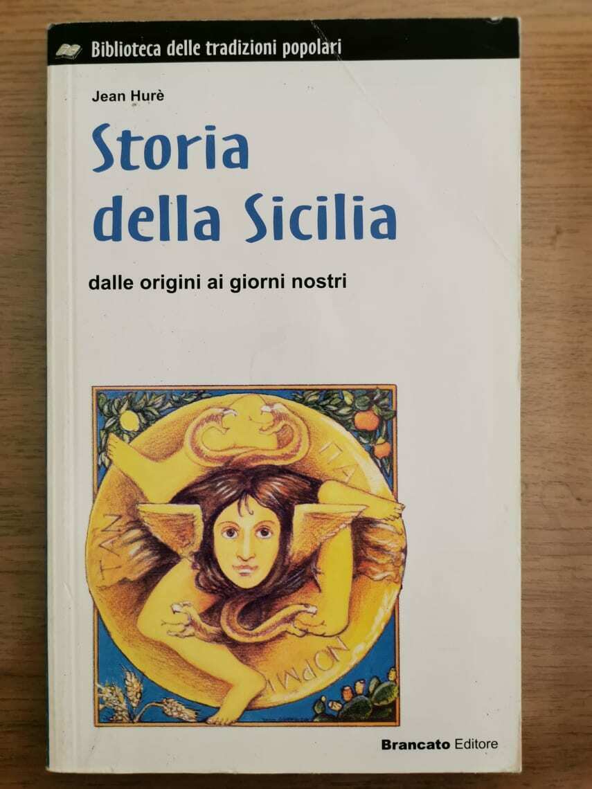 Storia della Sicilia - J. Hur? - Brancato - 2005 - AR
