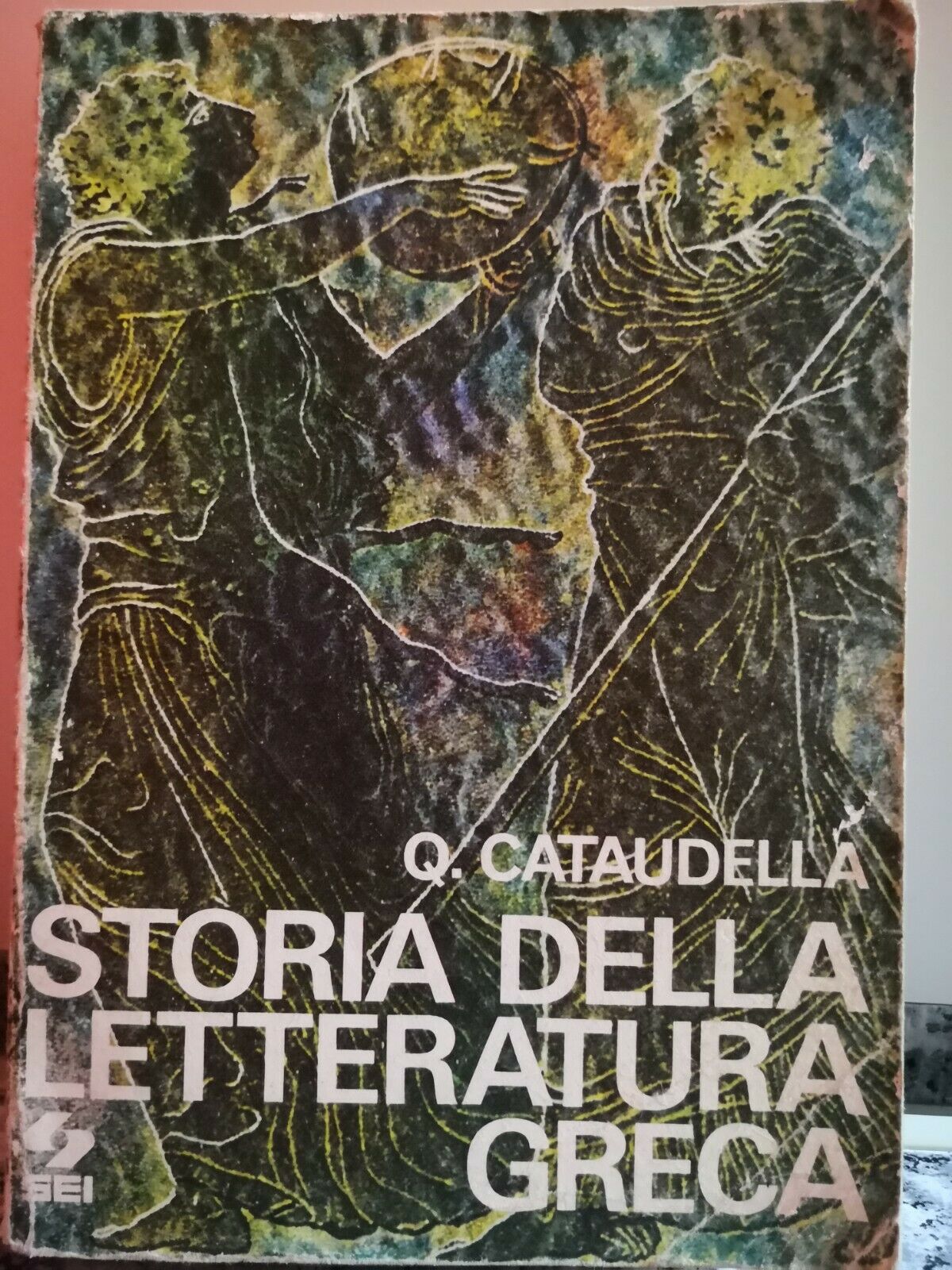 Storia della letteratura greca  di Q. Cataudella,  1974,  S. Editrice-F