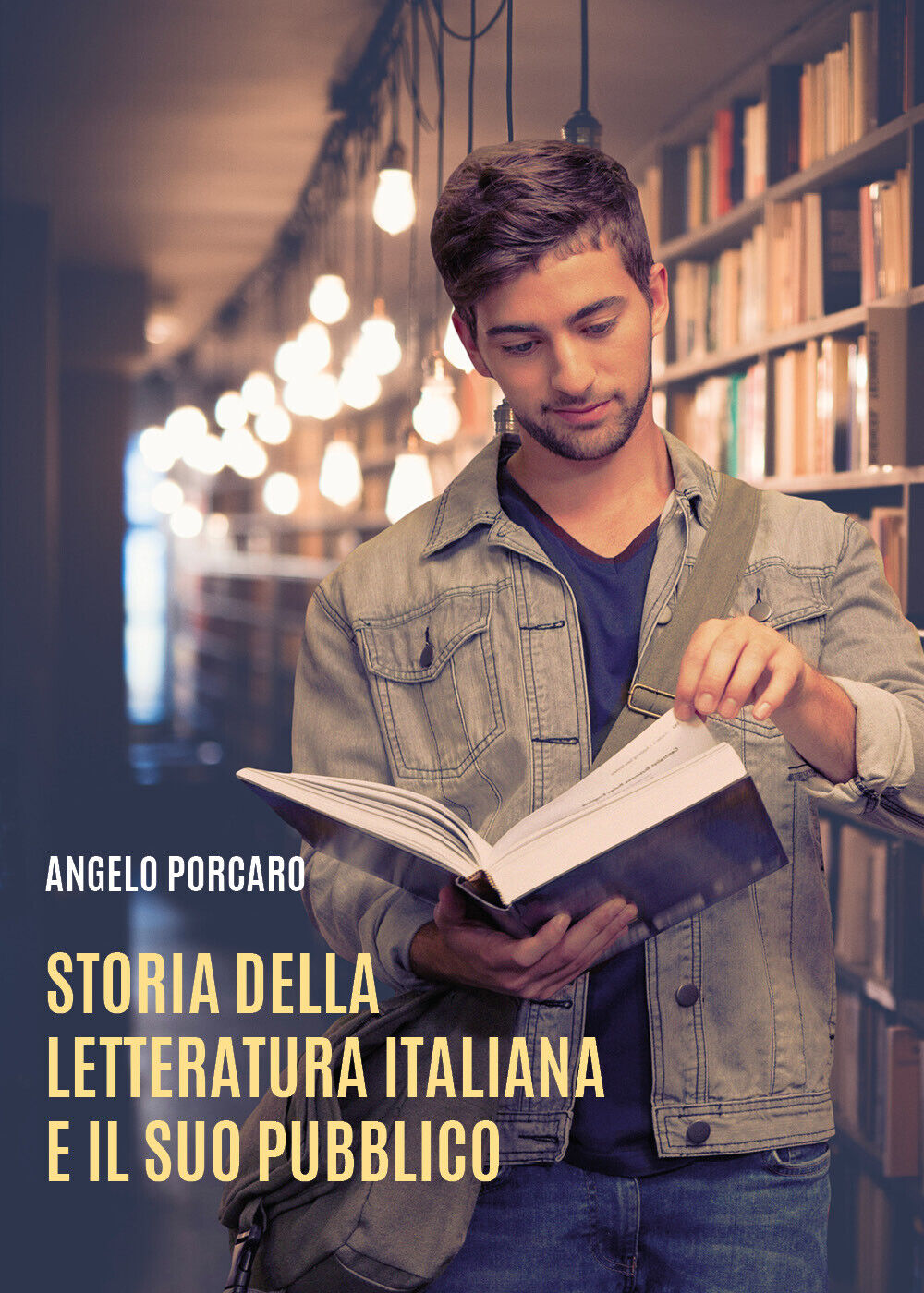 Storia della letteratura italiana e il suo pubblico di Angelo Porcaro,  2021,  Y