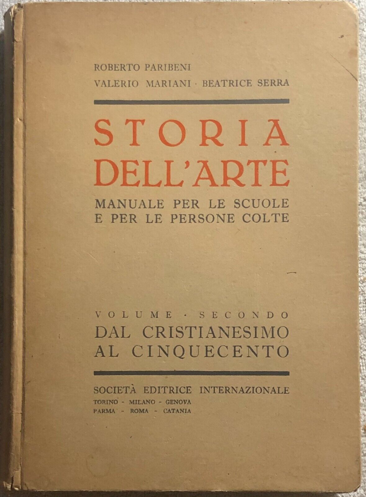 Storia delL'arte Vol. II di Aa.vv.,  1951,  Societ? Editrice Internazionale