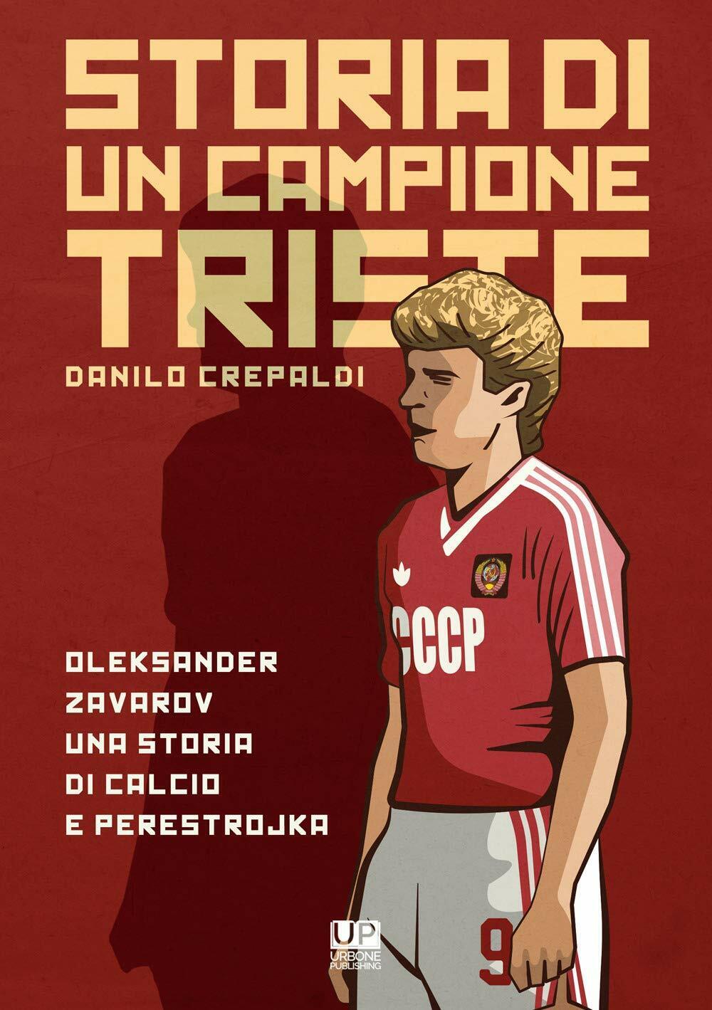 Storia di un campione triste - Danilo Crepaldi - 2020