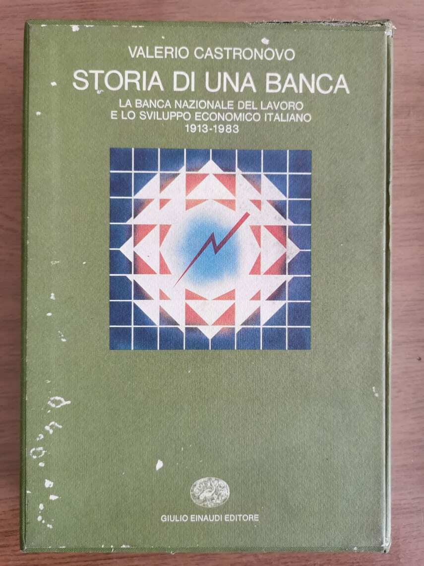 Storia di una banca - V. Castronovo - Einaudi - 1983 - AR