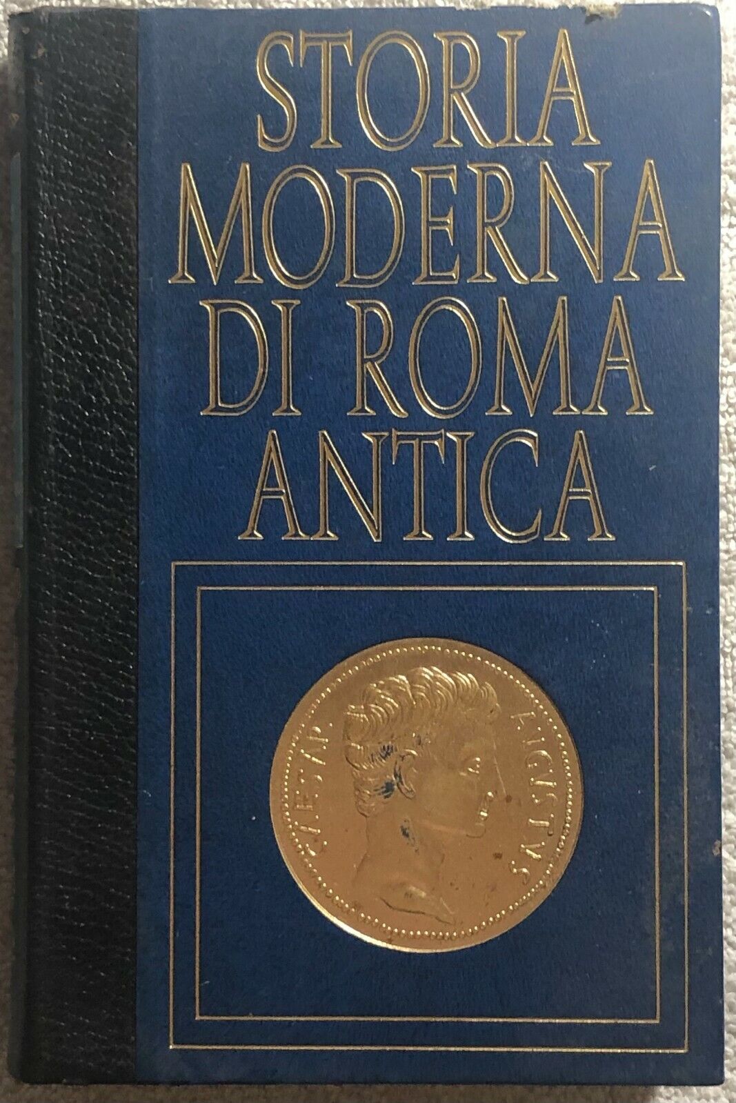 Storia moderna di Roma antica di Walter Morini,  1973,  Edizioni Ferni