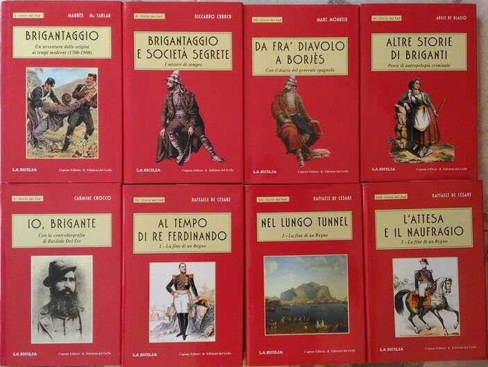Storie del sud - 8 volumi - Brigantaggio, Re Ferninando...ED. CAPONE, 2005