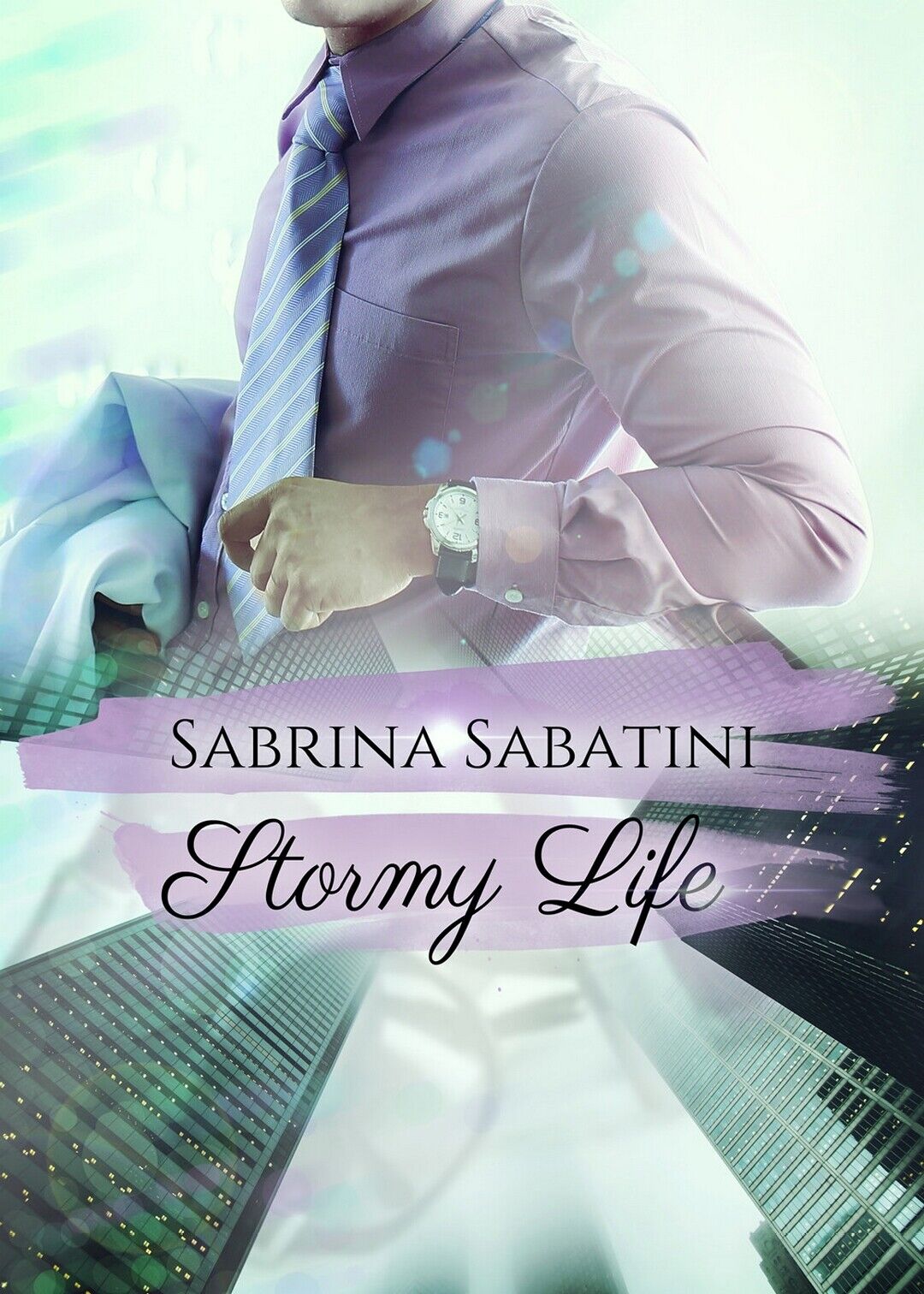 Stormy Life  di Sabrina Sabatini,  2018,  Youcanprint