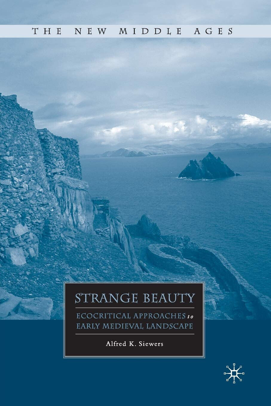 Strange Beauty - A. Siewers - Palgrave, 2009